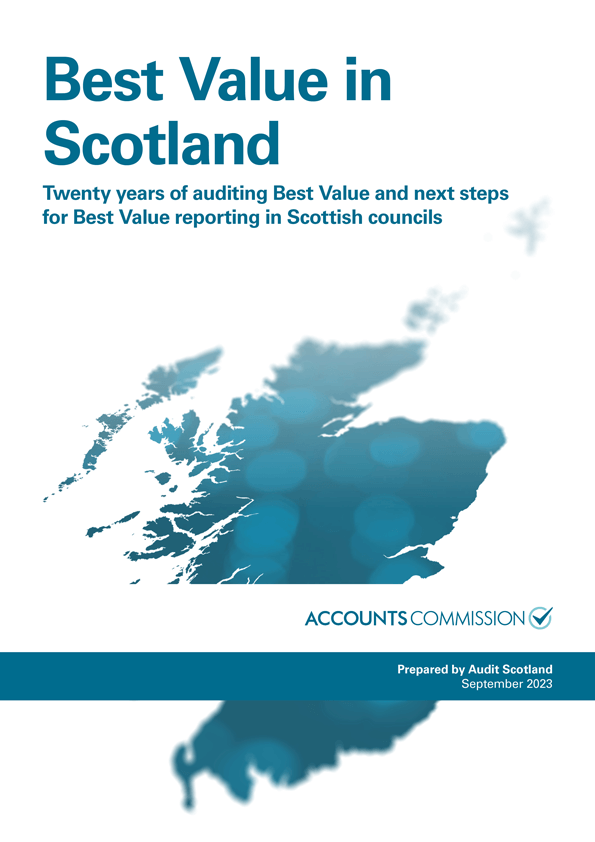 Best Value in Scotland. Twenty years of auditing Best Value and next steps for Best Value reporting in Scottish councils.