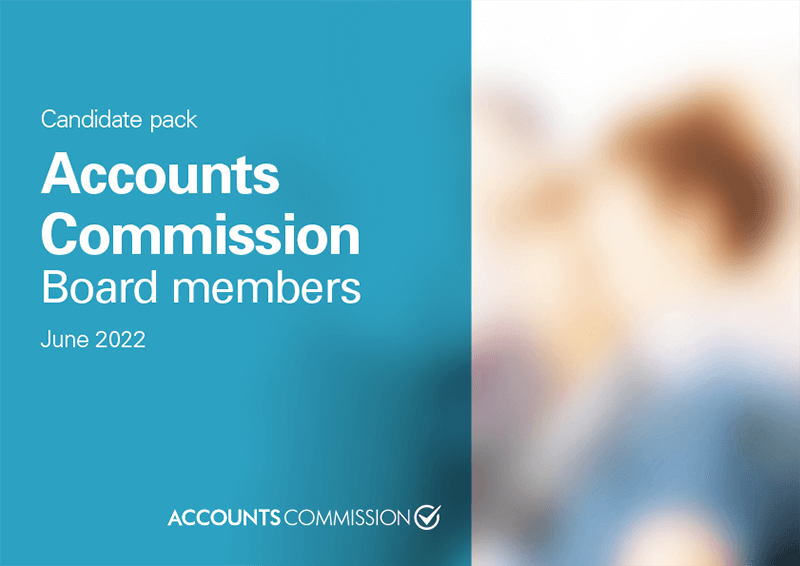 Candidate pack. Accounts Commission board members June 2022.