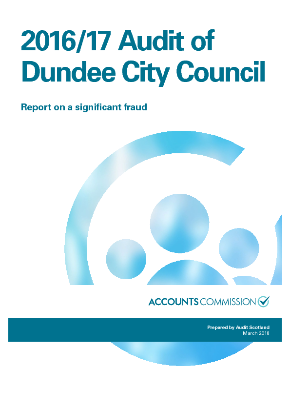 Publication cover: 2016/17 audit of Dundee City Council: Report on a significant fraud